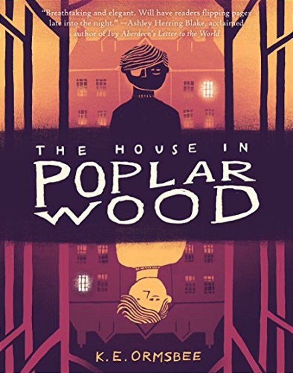 The House In Poplar Wood: (Fantasy Middle Grade Novel, Mystery Book For Middle School Kids)-..