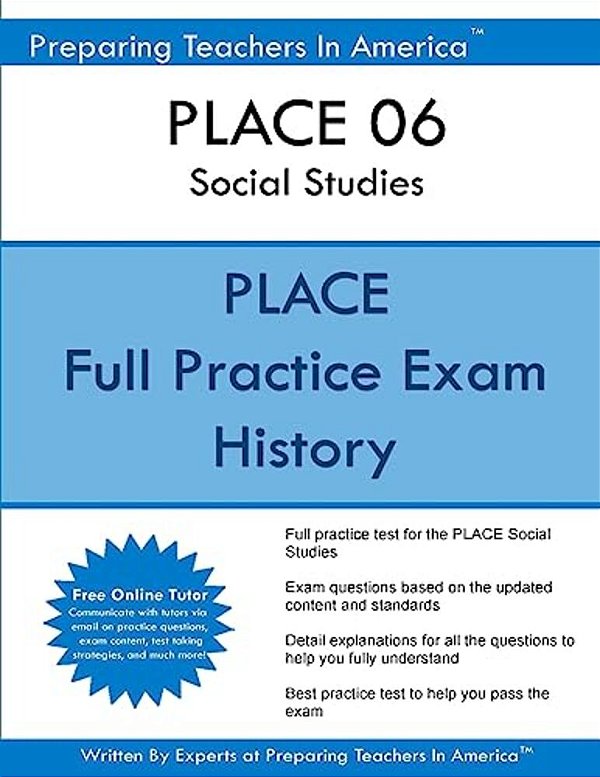 Place 06 Social Studies: Place Social Studies Program For Licensing Assessments For Colorado-..