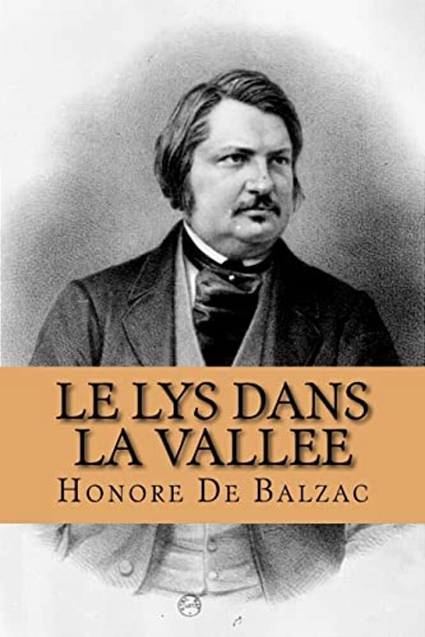 Le Lys Dans La Vallee (French Edition)-..