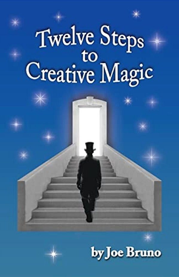 Twelve Steps To Creative Magic-..