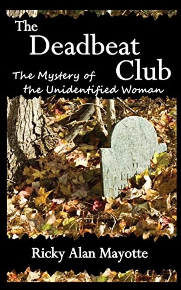 The Deadbeat Club: The Mystery Of The Unidentified Woman-..