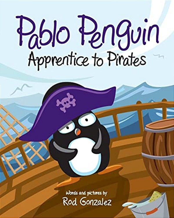 Pablo Penguin, Apprentice To Pirates-..