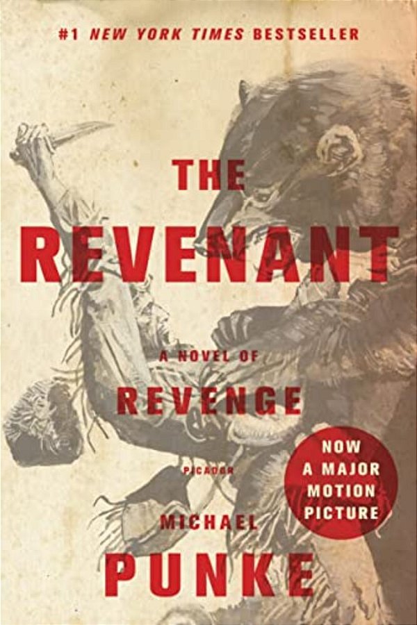 The Revenant: A Novel Of Revenge-..