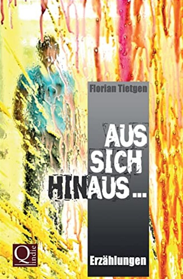 Aus Sich Hinaus...: Erzählungen-..