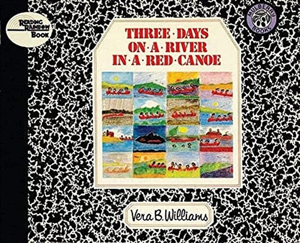 Three Days On A River In A Red Canoe-..