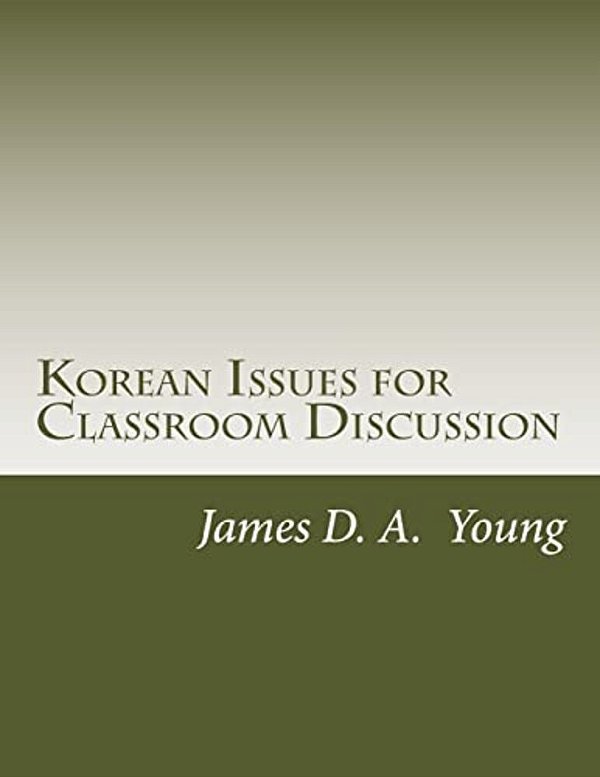 Korean Issues For Classroom Discussion-..