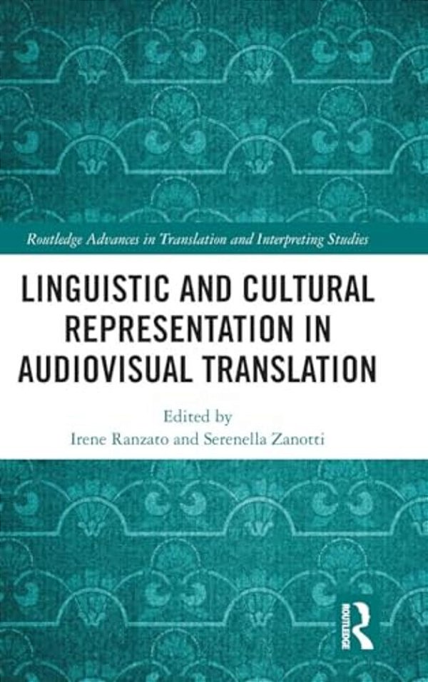 Linguistic And Cultural Representation In Audiovisual Translation-..