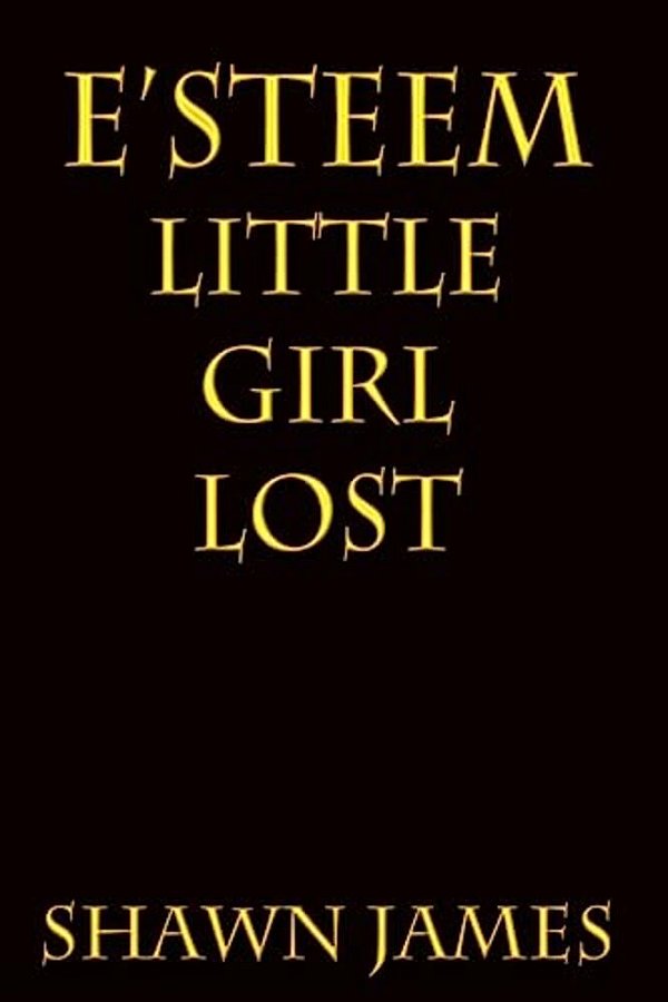 E'Steem: Little Girl Lost-..