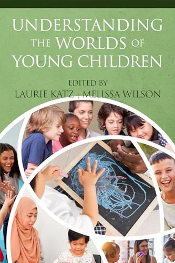 Understanding The Worlds Of Young Children