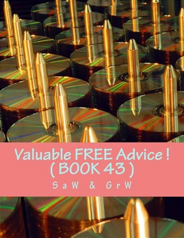 Valuable Free Advice! (Book 43): New S U R V I V A L Information-..