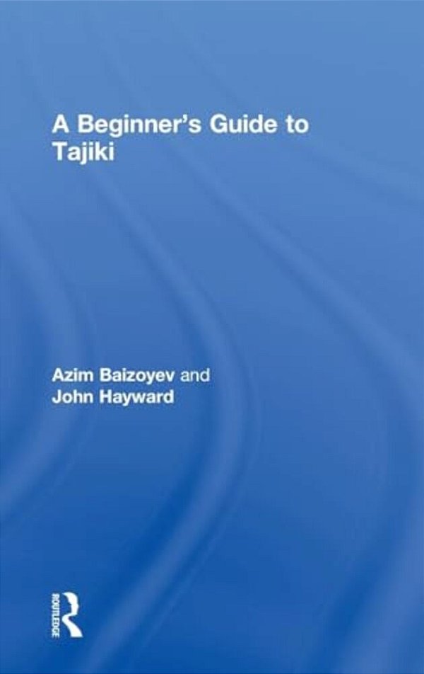 A Beginners' Guide To Tajiki-..