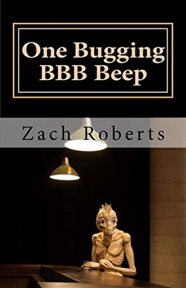 One Bugging Bbb Beep: A Musical Memoir-..