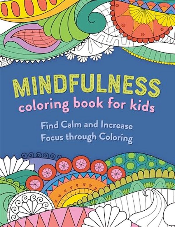 Mindfulness Coloring Book For Kids-..