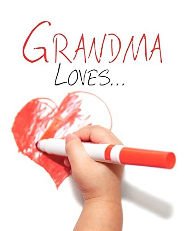 Grandma Loves... -..
