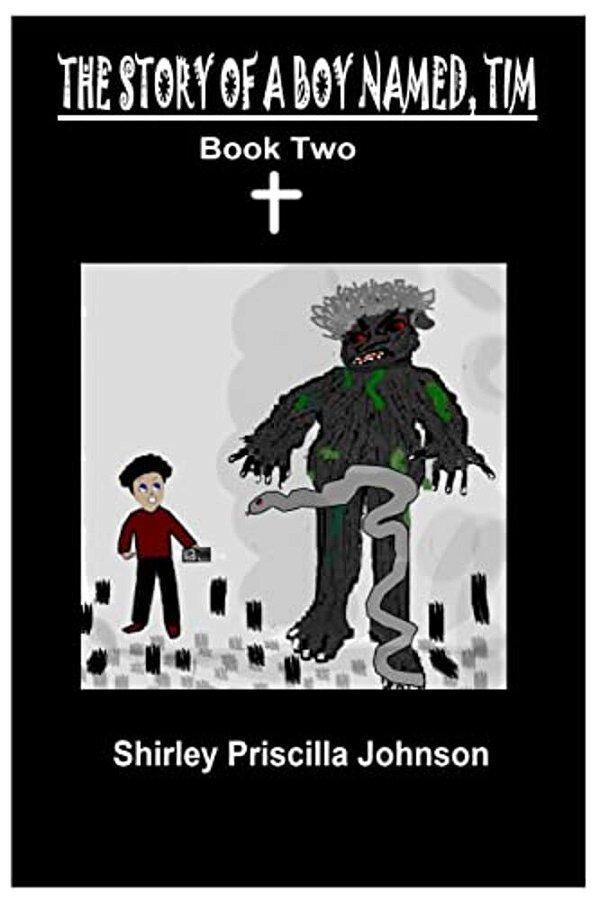 The Story Of A Boy Named Tim - Book Two-..