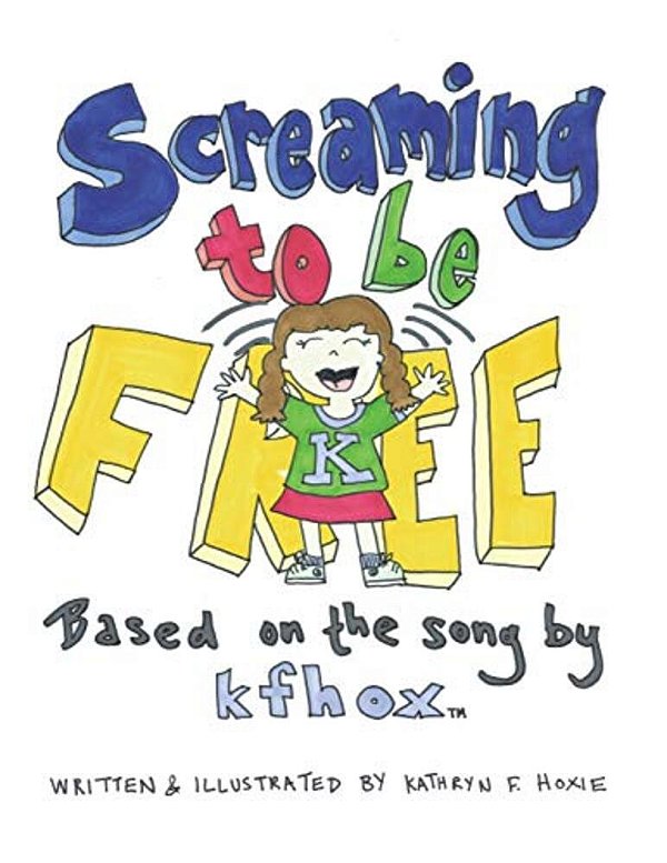 Screaming To Be Free: Based On The Song By Kfhox-..