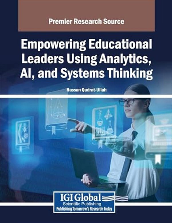 Empowering Educational Leaders Using Analytics, Ai, And Systems Thinking-..