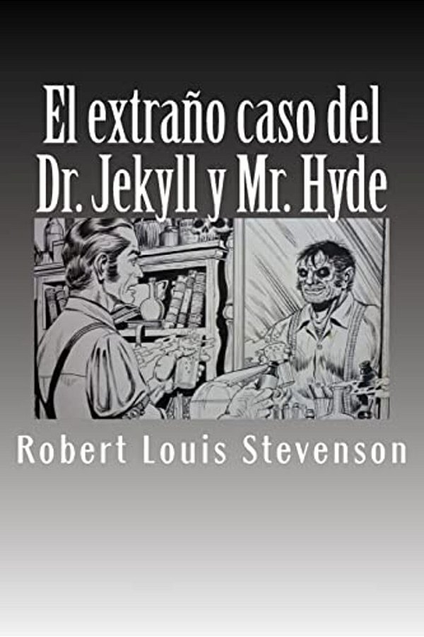 El Extraño Caso Del Dr. Jekyll Y Mr. Hyde-..