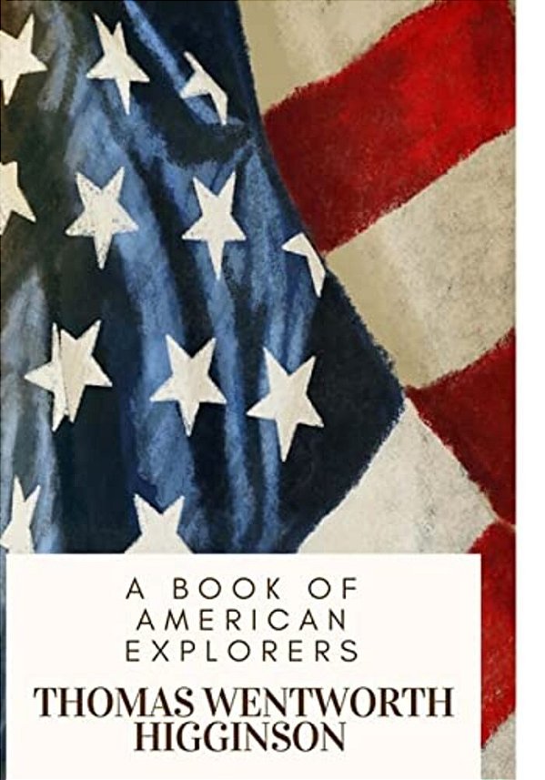 A Book Of American Explorers-..