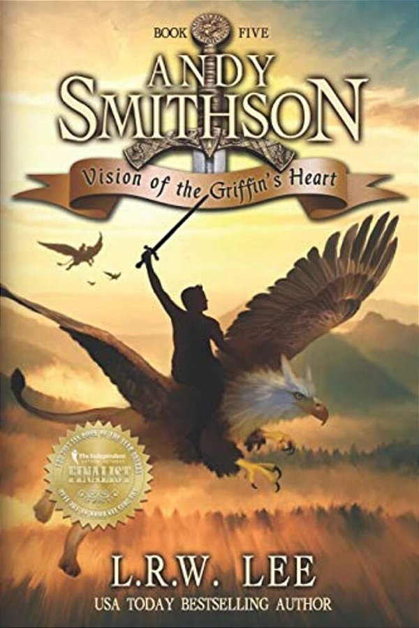 Vision Of The Griffin's Heart: Teen & Young Adult Epic Fantasy With A Griffin-..