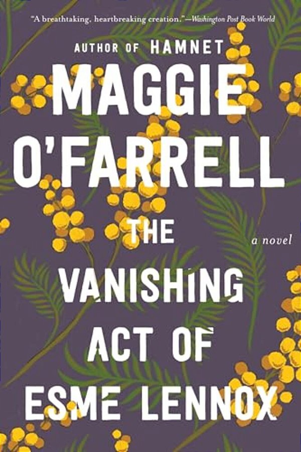The Vanishing Act Of Esme Lennox-..
