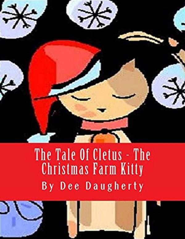 The Tale Of Cletus The Christmas Farm Kitty-..
