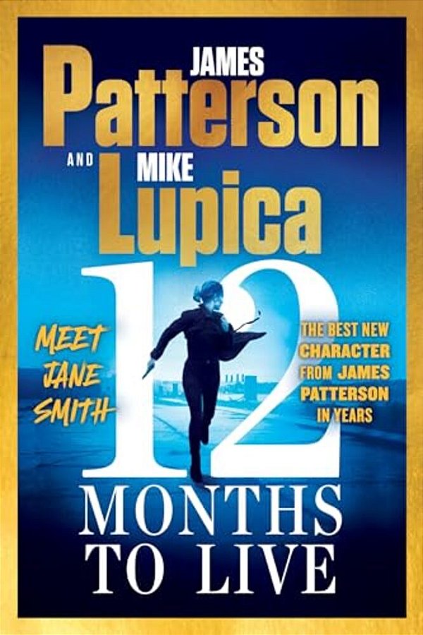 12 Months To Live: A Jane Smith Thriller-..