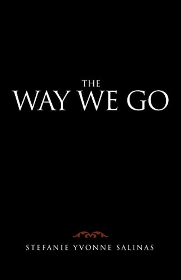 The Way We Go-..