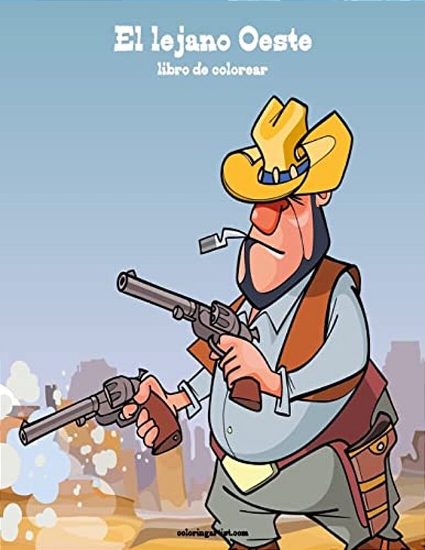 El Lejano Oeste Libro Para Colorear 1-..