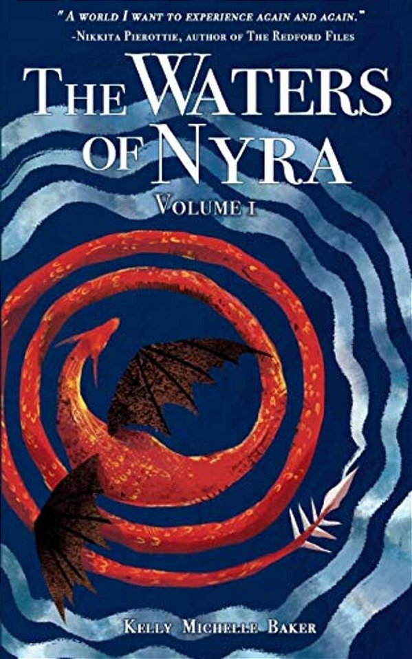 The Waters Of Nyra: Volume I-..