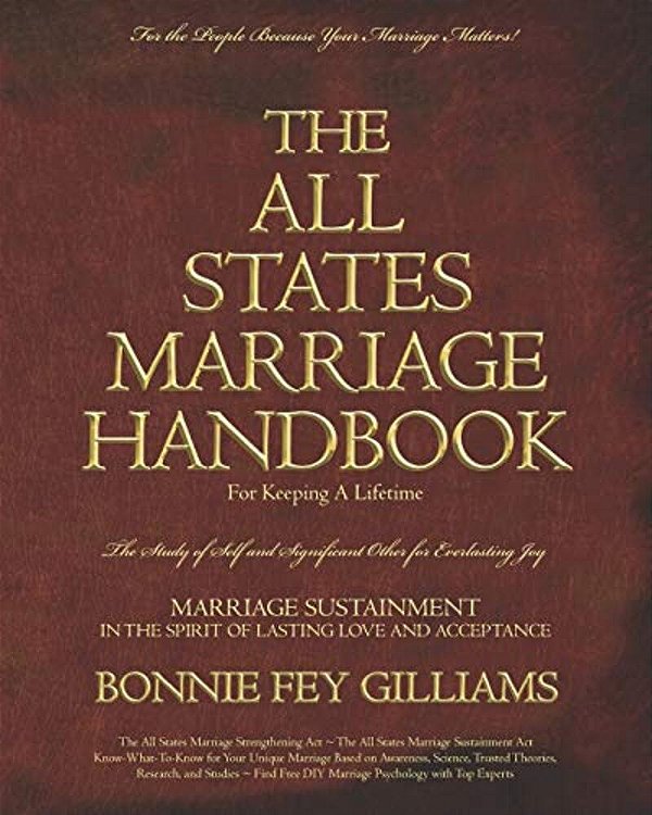 The All States Marriage Handbook: For Keeping A Lifetime-..