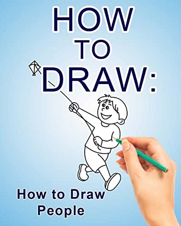 How To Draw: How To Draw People-..