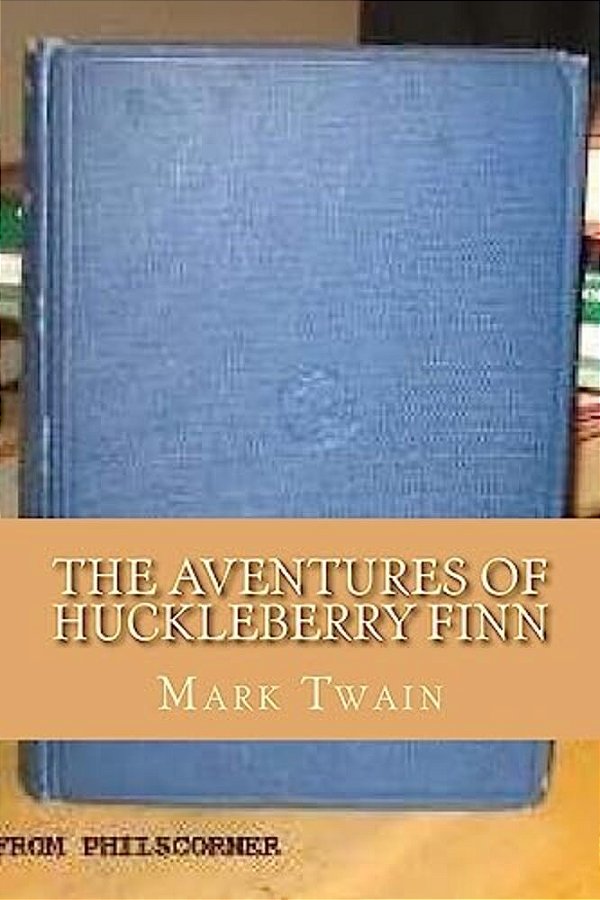 The Aventures Of Huckleberry Finn-..