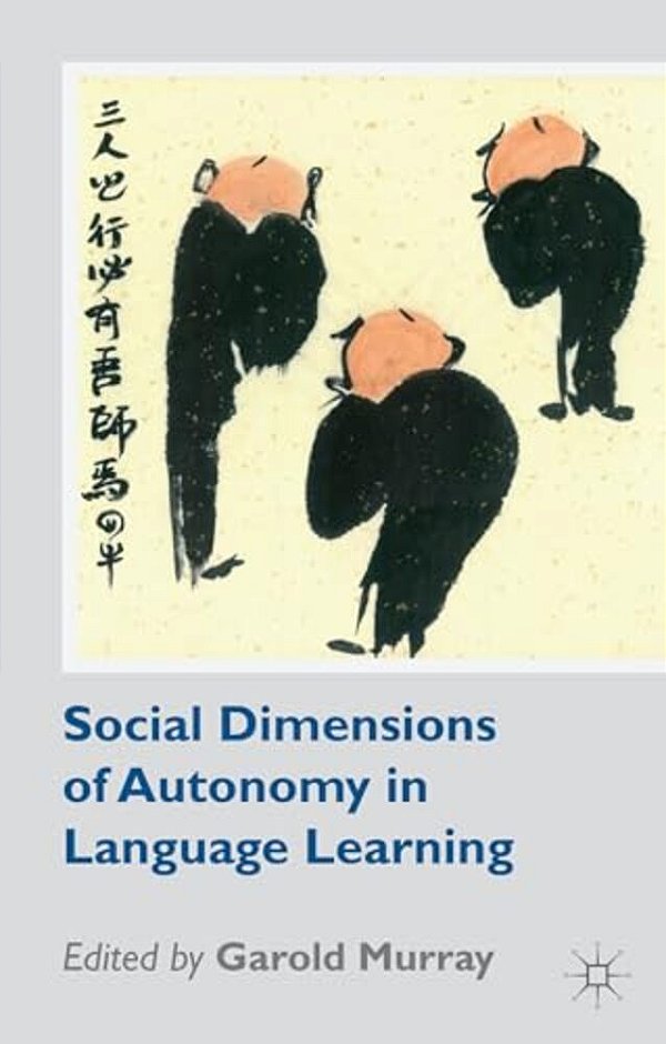 Social Dimensions Of Autonomy In Language Learning-..