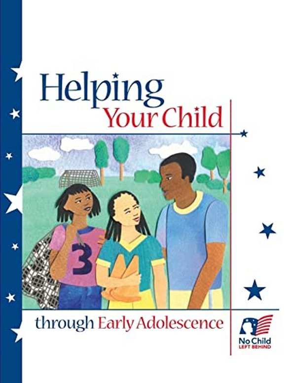 Helping Your Child Through Early Adolescence-..