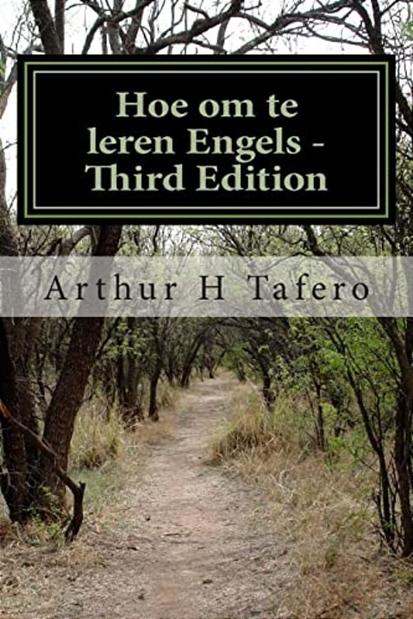 Hoe Om Te Leren Engels - Third Edition: In Het Nederlands En Engels-..