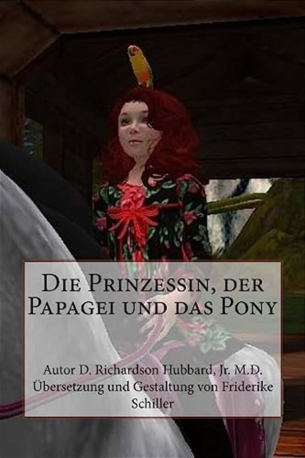 Die Prinzessin, Der Papagei Und Das Pony-..