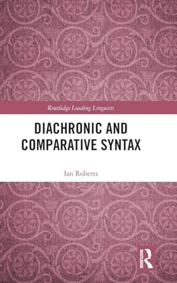 Diachronic And Comparative Syntax-..