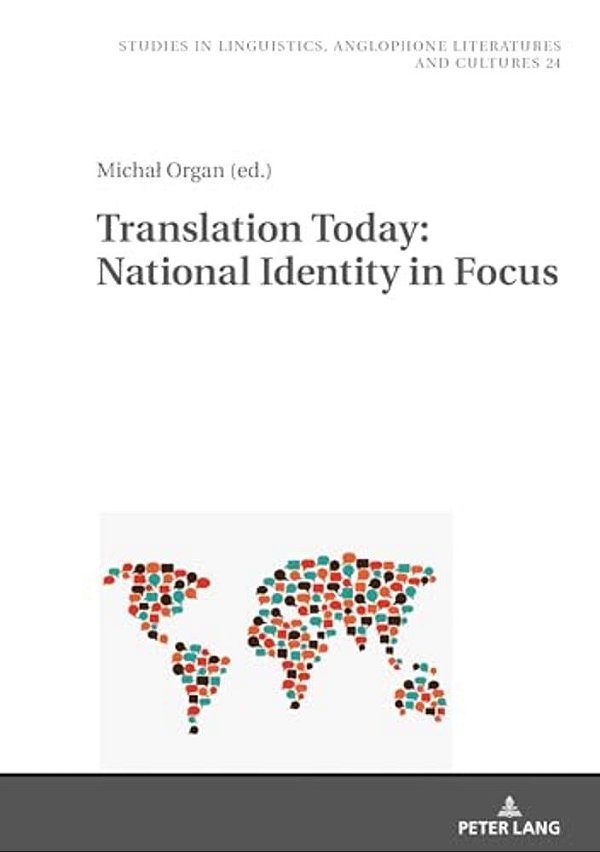 Translation Today: National Identity In Focus-..