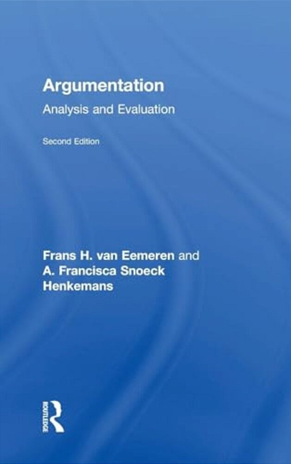 Argumentation: Analysis And Evaluation-..