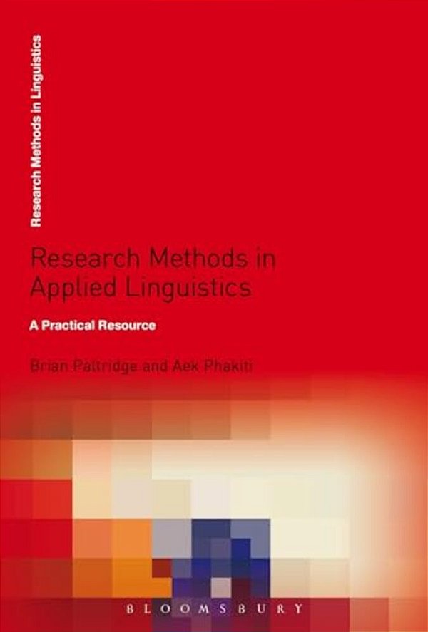 Research Methods In Applied Linguistics: A Practical Resource-..