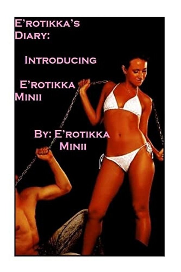 E'Rotikka's Diary-..