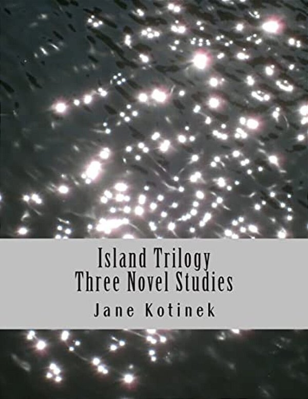Island Trilogy Three Novel Studies-..