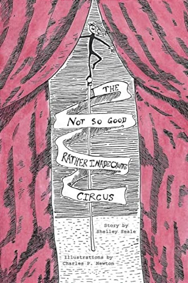 The Not So Good, Rather Inadequate Circus-..