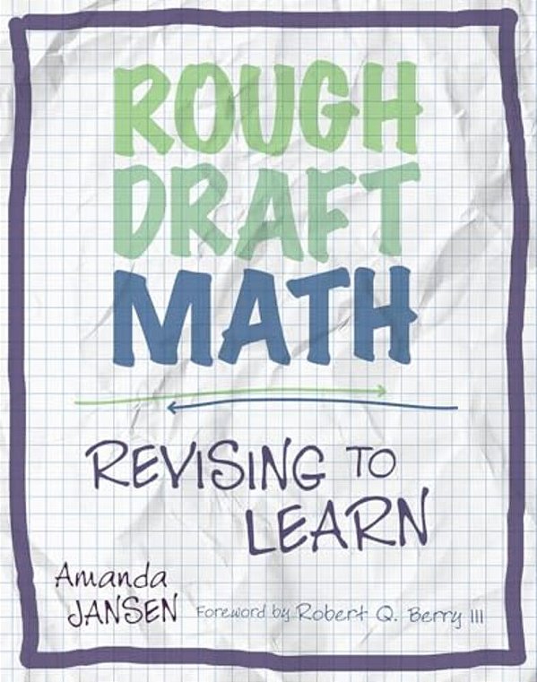 Rough Draft Math: Revising To Learn-..