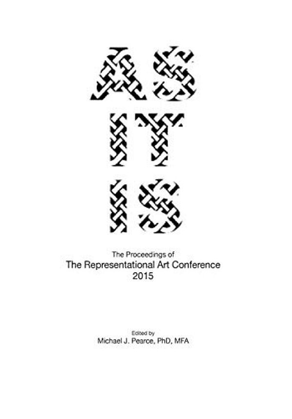 As It Is: The Proceedings Of The Representational Art Conference 2015-..