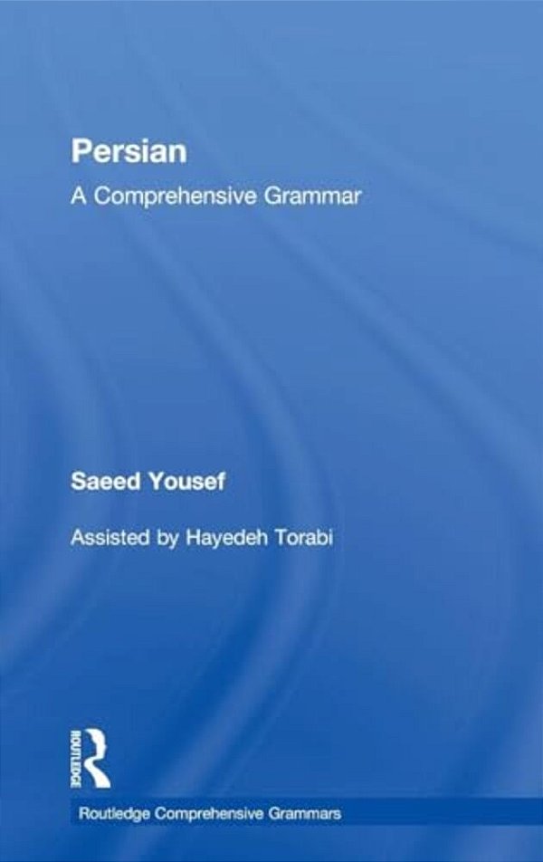 Persian: A Comprehensive Grammar-..