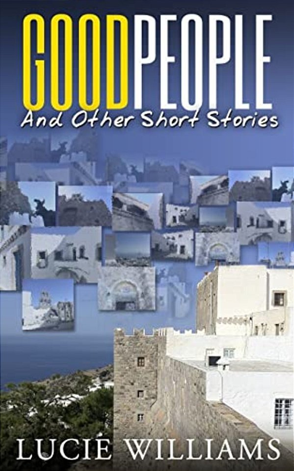 Good People And Other Short Stories-..