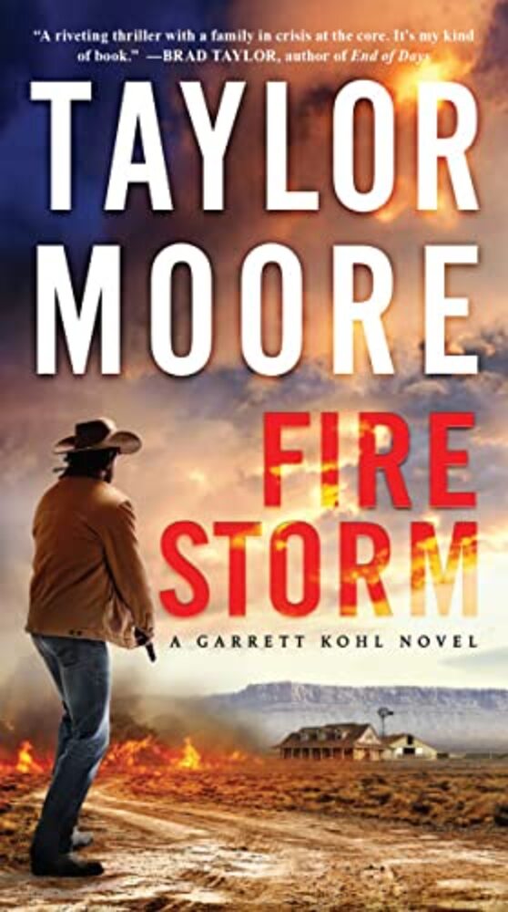 Firestorm: A Garrett Kohl Novel-..