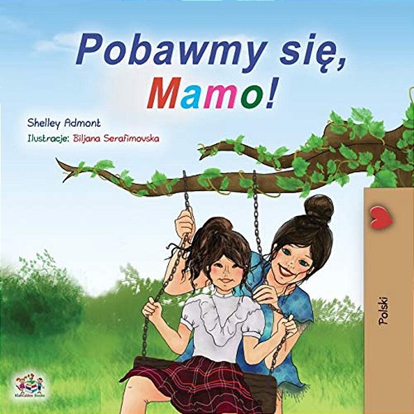 Let's Play, Mom! (Polish Children's Book)-..